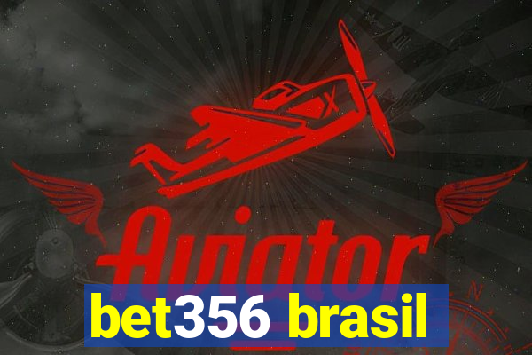 bet356 brasil